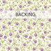 A cream swatch of fabric with tossed purple rosettes and green vines; a transparent banner at the top reads "Backing."