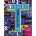 Front of T-shirt Quilts Made Easy Book featuring a large teal "T" with the book title, t-shirt fabric in the background.