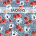 A swatch of dusty blue fabric with tossed white cone flowers and red flowers. A burgundy banner at the top reads "Backing."