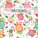 A swatch of white fabric with tossed pink, orange, and blue florals with green leaves. A transparent banner at the top reads "Backing."