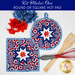 The completed Celebrate The USA Folded Star Hot Pad in both the round and square options, staged on a white table with coordinating patriotic décor.