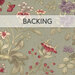 A swatch of sage green fabric with shabby, textured florals. A banner at the top reads "Backing".