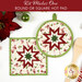 The two completed Folded Star Hot Pads colored in red, green, and white fabrics from the Peppermint & Pine collection by Marcus Fabrics, one round and one square, slightly overlapping each other and staged on a white table with coordinating décor.