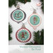 Three decorative Christmas ornaments featuring a rocking horse, nutcracker, and gingerbread man, surrounded by pine branches, featuring ways to color and finish the backers.