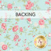 Swatch of light sky blue fabric with tossed pink and white florals with green leaves; a transparent banner at the top reads "Backing."