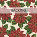 A cream swatch of fabric featuring tossed red poinsettias with green leaves and golden metallic accents. A transparent banner at the top reads "Backing."