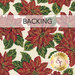 A cream swatch of fabric featuring tossed red poinsettias with green leaves and golden metallic accents. A transparent banner at the top reads "Backing."