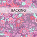 Colorful purple and pink swatch of floral fabric with red and aqua accents. Transparent banner at the top reads "Backing."