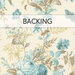 Soft cream swatch of fabric with tossed vintage florals in tonal beige and blue, a transparent banner at the top reads "Backing." 