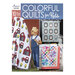 Colorful Quilts for Kids quilting book cover featuring a child beside three colorful children's quilts with playful appliqué and patchwork designs.