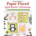 Book cover: “Paper-Pieced Quilt Blocks for Christmas” with four festive quilt block designs.