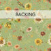 Light sage green fabric with tossed florals and leaves; a transparent banner at the top reads "Backing." 