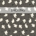 Gray swatch of fabric featuring little white ghosts that glow in the dark; a transparent banner at the top reads "Backing." 