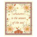 cream fabric panel featuring fall florals and pumpkins with the phrase "Autumn is the season of the soul" in the center, framed with a purple border.
