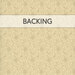 Tan fabric with tonal beige vines and florals; a transparent banner at the top reads "Backing." 