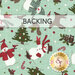 Aqua swatch of fabric with tossed winter motifs like trees, snowmen, and reindeer; a transparent banner at the top reads "Backing." 
