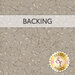 Gray swatch of fabric with twisting stone brown vine pattern; a transparent banner at the top reads "Backing." 