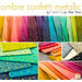 A collage of colorful ombre quilting fabric in the Ombre Confetti Metallic collection