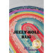 The front of the Jelly Roll Rug pattern featuring the finished rug displayed on a white wooden floor.