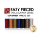 The 7 piece coordinating thread set for Easy Pieced Table Runner - September