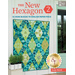 The front of The New Hexagon 2 book showing a pieced quilt | Shabby Fabrics