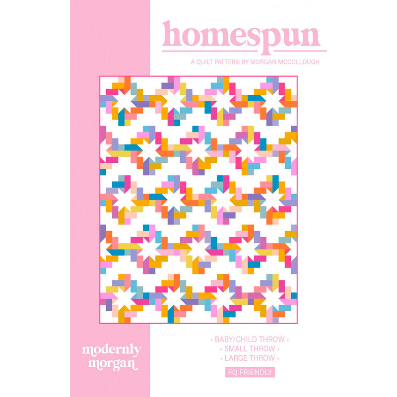 Cover of a quilt pattern titled Homespun by Morgan McLaughlin. The design features a colorful geometric pattern with various shapes in pink, yellow, blue, and white. The cover also includes text indicating different sizes for the quilt: baby/child throw, small throw, and large throw, along with the phrase Sew Friendly. The brand name modernly morgan is displayed at the bottom.