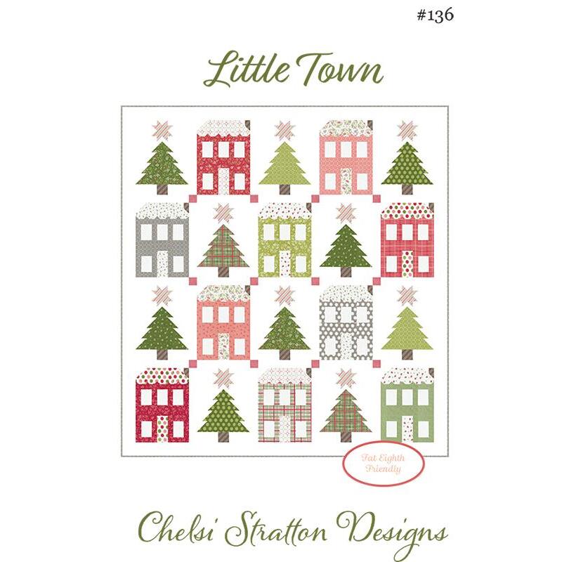 Quilt pattern titled Little Town by Chelsi Stratton, featuring colorful houses and Christmas trees.