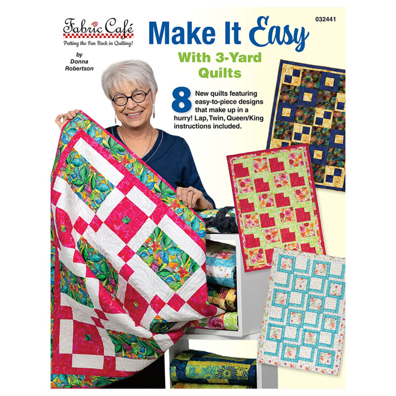 The front of the Make It Easy With 3-Yard Quilts book, featuring Donna Robertson holding up a quilt.
