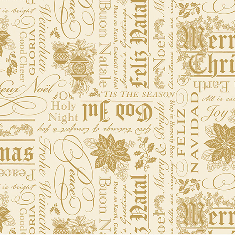 Light cream fabric featuring stylized gold metallic Christmas greetings in multiple languages with ornaments, poinsettias, and holly.