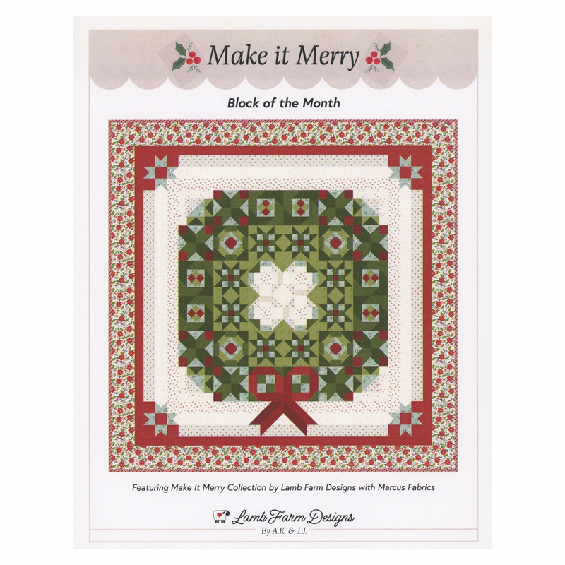 The front of the Make It Merry BOM pattern featuring a digital mock up of the Christmas wreath quilt. 