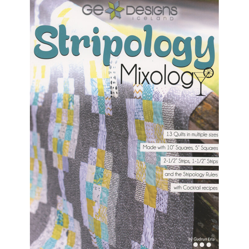 Cover for the Stripology Mixology Quilts book.