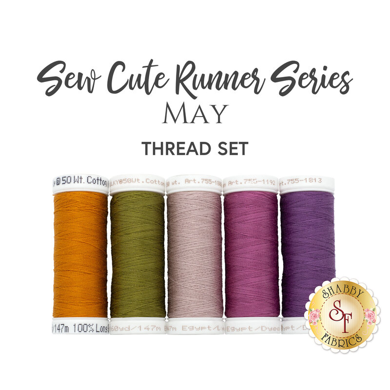 The coordinated thread set for the Sew Cute Runner - May table topper. Five spools of thread sit together beneath stylized text.