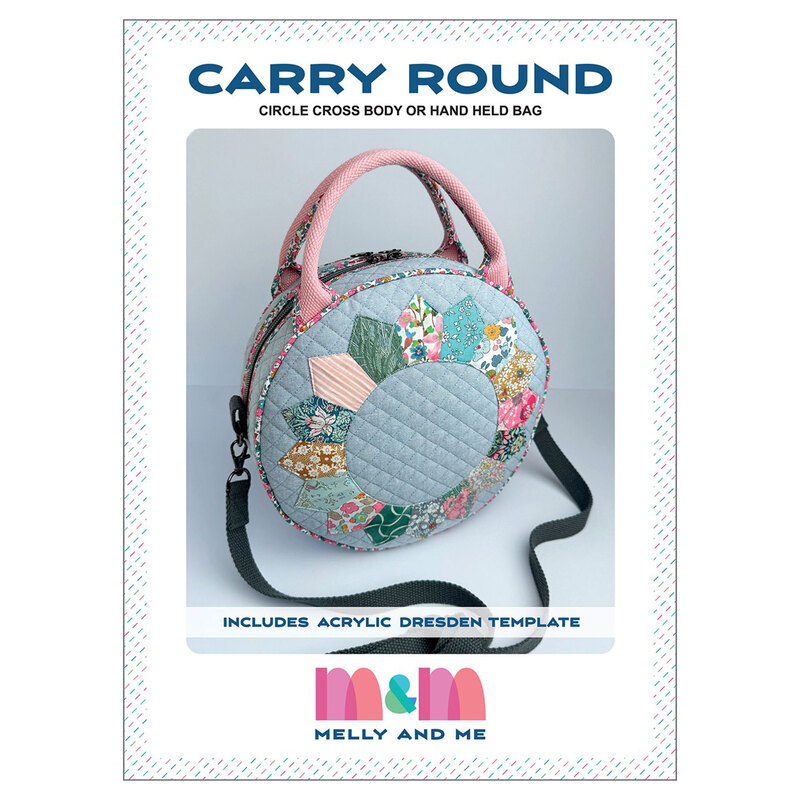 The front cover of the pattern featuring the completed Carry Round bag, a circular design with a quilted surface, a dresden plate flower, dual handles, and a cross body strap.