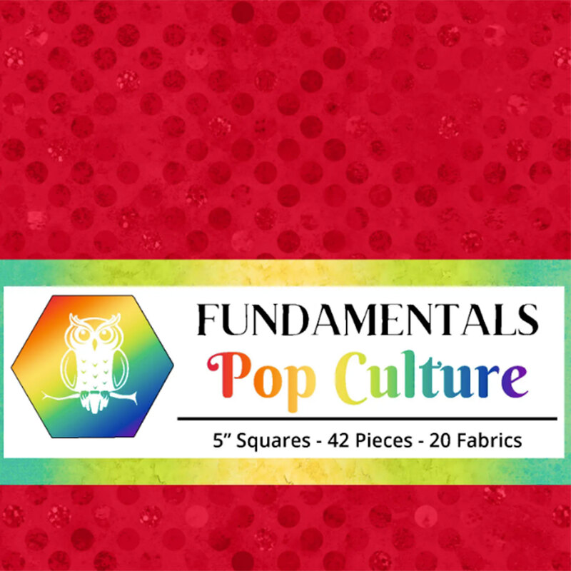 Charm Pack for Fundamentals Pop Culture fabric bundle featuring a red polka dot background.