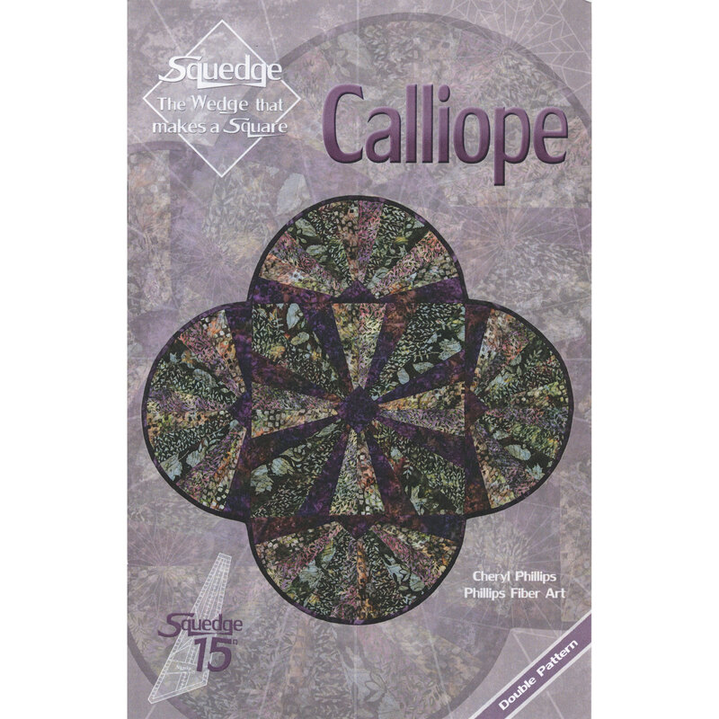 Front cover of the pattern featuring a four-leaf quilt, titled Calliope, by Cheryl Phillips.