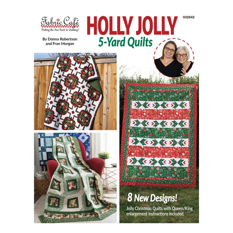 Front cover of the Holly Jolly 5-Yard Christmas Quilts featuring different finished designs of large quilts in different home-style scenes.