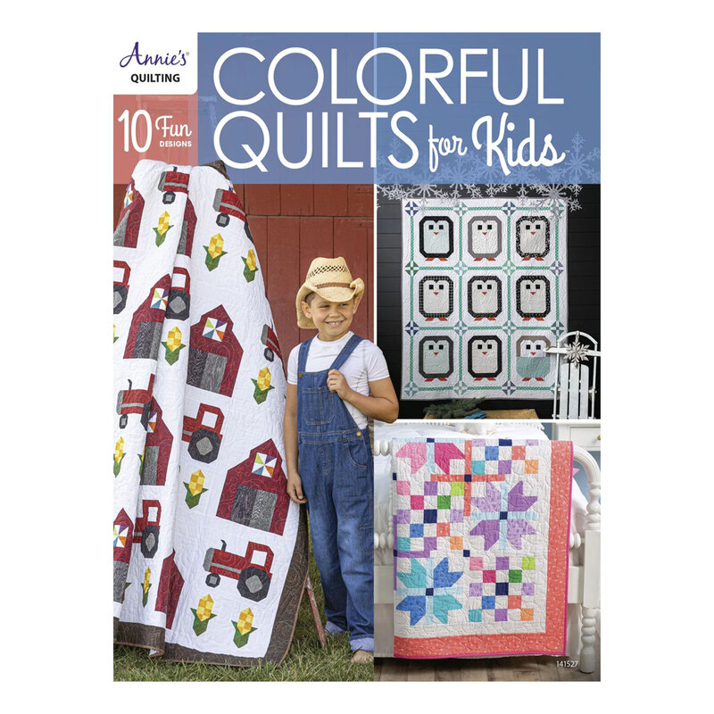 Colorful Quilts for Kids quilting book cover featuring a child beside three colorful children's quilts with playful appliqué and patchwork designs.