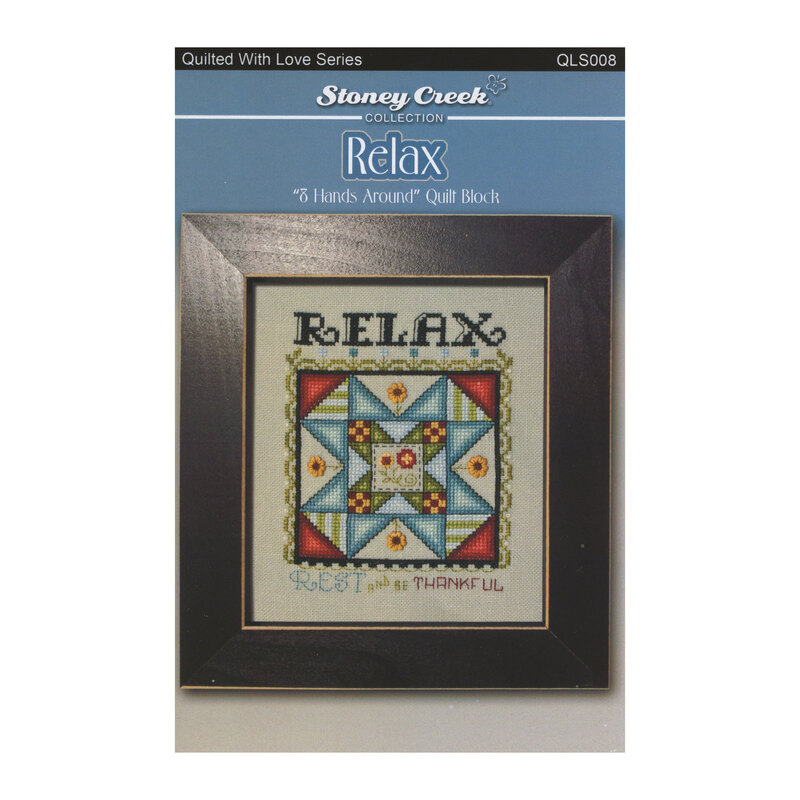 Front of cross stitch pattern showing the finished Quilted With Love Series Relax design displayed in a frame.