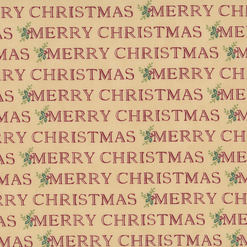 Tan fabric with staggered rows of the phrase "Merry Christmas" in red, accented with holly and winterberry sprigs.