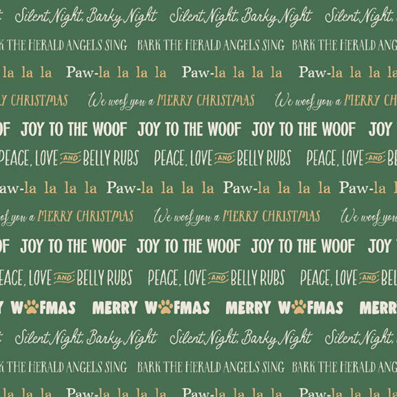 playful Christmas fabric features rows of dog-themed holiday sayings on a rich forest green background