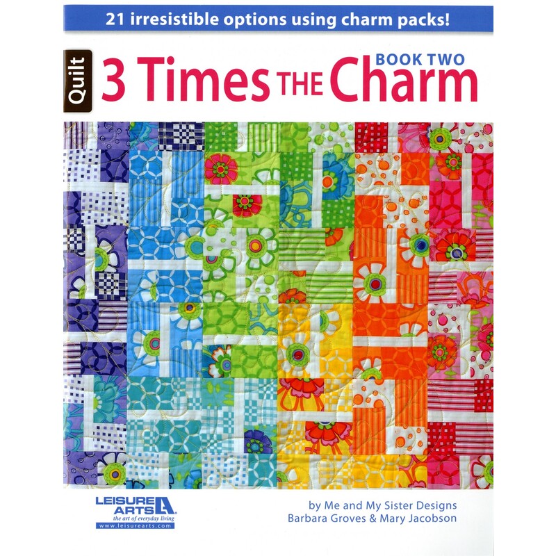 3 Times The Charm - Book 2 Quilt Book