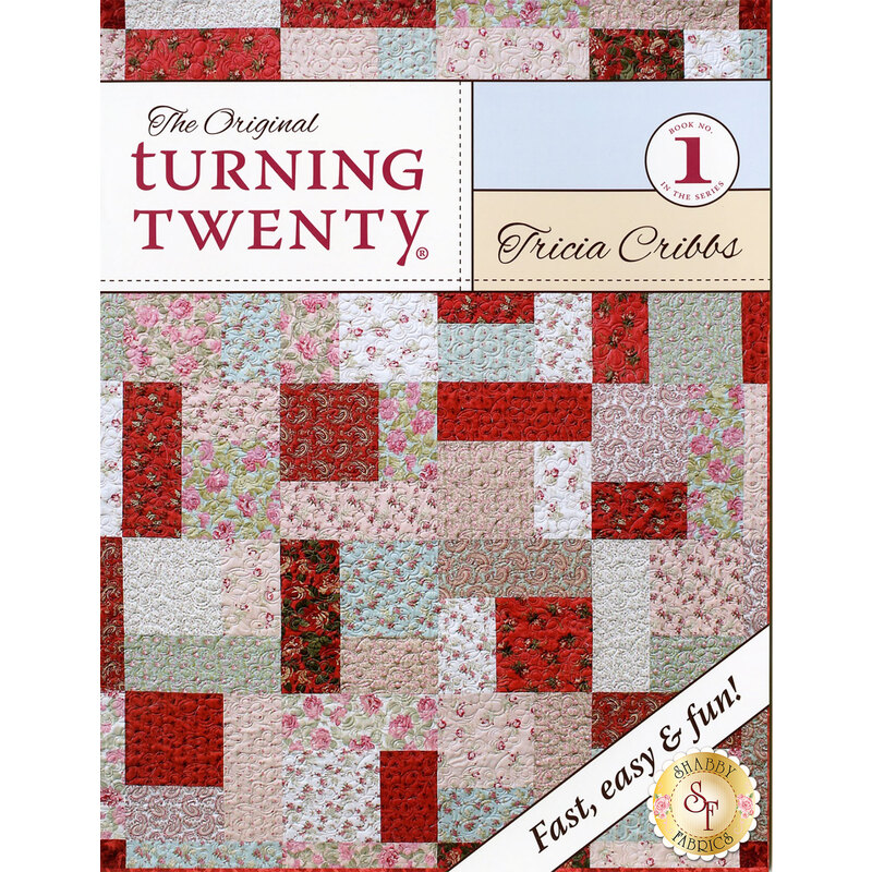 Cover of a quilting book titled The Original Turning Twenty by Tricia Cribbs. The design features a patchwork pattern with various colors, including red, white, and floral prints. A banner at the bottom reads Fast, easy & fun! along with a logo.